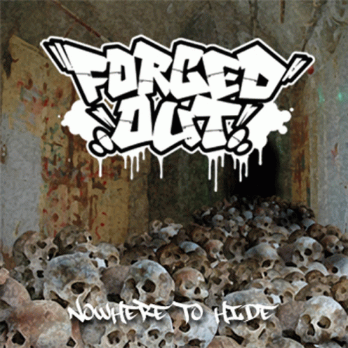 Forced Out : Nowhere to Hide